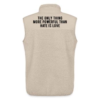 Only Love Is Stronger Than Hats – Heartfelt Design - Unisex Sherpa Gilet by Stanley/Stella - beige - Back - AI Model Male 178 light (178cm)