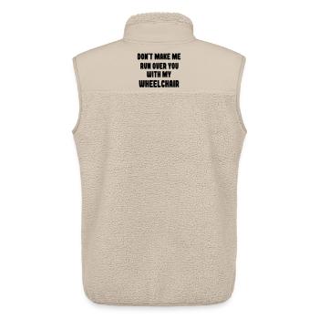 Ne me laisse pas t’écraser en fauteuil roulant # - Veste sans manches sherpa unisexe Stanley/Stella - beige - Dos - AI Model Male 178 light (178cm)