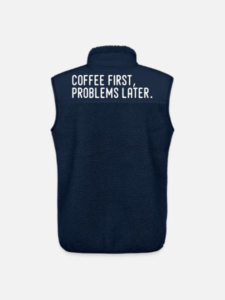 Café D’Abord Problèmes Plus Tard - Veste sans manches sherpa unisexe Stanley/Stella - marine