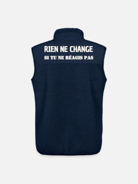 Rien ne change si tu ne réagis pas - Veste sans manches sherpa unisexe Stanley/Stella - marine