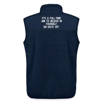 it's a full time job to believe in yourself no - Unisex Sherpa Gilet by Stanley/Stella - navy - Back - AI Model Male 178 light (178cm)
