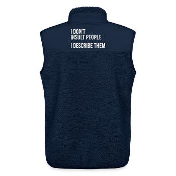 I don't Insult people I describe them - Unisex Sherpaweste von Stanley/Stella - Navy - Hinten - AI Model Male 178 light (178cm)