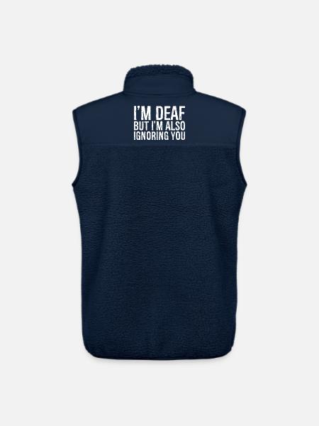 I'm deaf but I'm also Ignoring you - Unisex Sherpaweste von Stanley/Stella - Navy