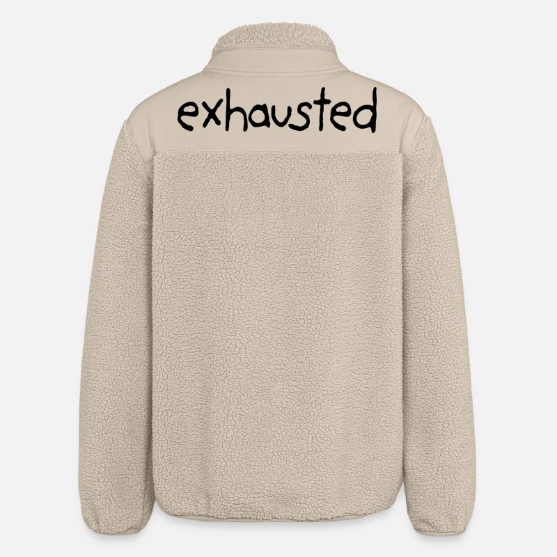 Exhausted From Everything - Relaxed Fit Unisex Sherpa Jacket by Stanley/Stella - beige