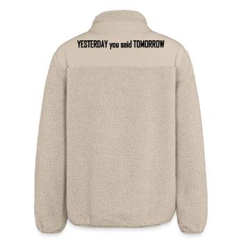 Yesterday You Said Tomorrow – Keine Ausreden mehr - Relaxed Fit Unisex Sherpajacke von Stanley/Stella - Beige - Hinten