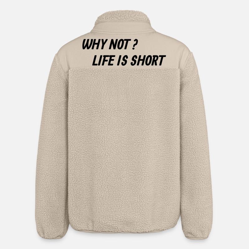 La vie est trop courte ! - Veste sherpa unisexe coupe décontractée Stanley/Stella - beige