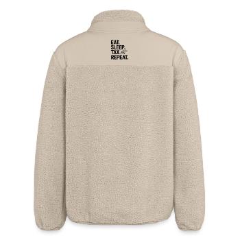 Eat. Sleep. Tax. Repeat. - Relaxed Fit Unisex Sherpa Jacket by Stanley/Stella - beige - Back