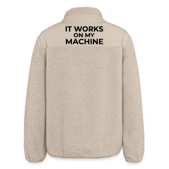 It Works on My Machine Developer Humor Design - Relaxed Fit Unisex Sherpa Jacket by Stanley/Stella - beige - Back
