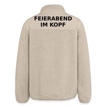 Feierabend im Kopf – Ironischer Spruch - Relaxed Fit Unisex Sherpajacke von Stanley/Stella - Beige - Hinten
