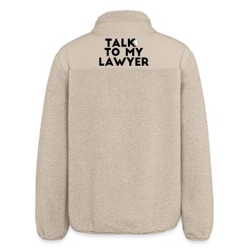 Talk To My Lawyer - Relaxed Fit Unisex Sherpa Jacket by Stanley/Stella - beige - Back