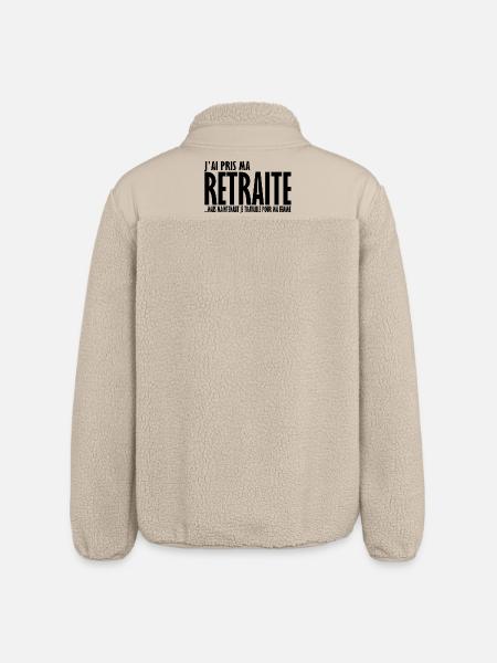 J'ai pris ma retraite - Veste sherpa unisexe coupe décontractée Stanley/Stella - beige