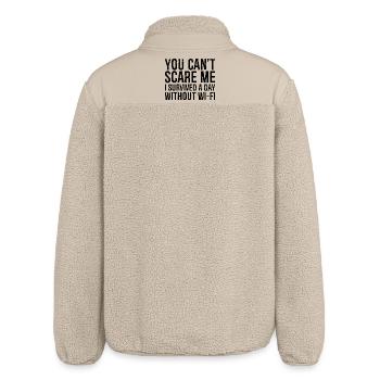 you can't scare me I survived a day without Wi-Fi - Relaxed Fit Unisex Sherpa Jacket by Stanley/Stella - beige - Back