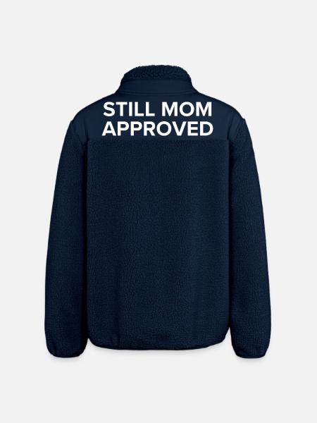 Still Mom Approved - Relaxed Fit Unisex Sherpa Jacket by Stanley/Stella - navy