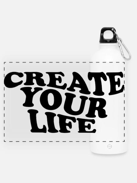 Create Your Life – Motivationsspruch - Panorama Trinkflasche mit Karabiner 750 ml - Weiß