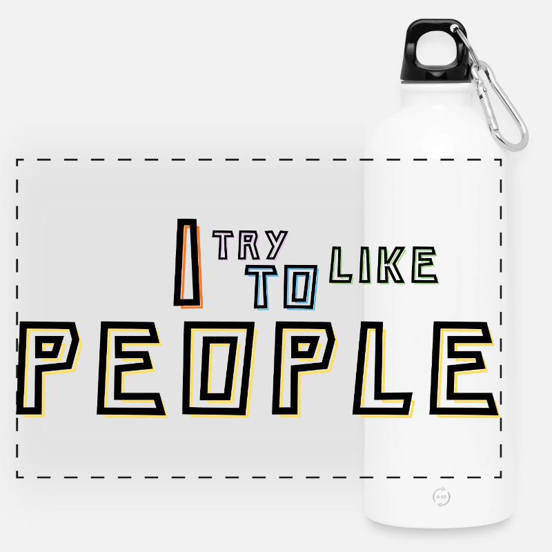 I Try To Like People - Panoramic Drinks Bottle with Carabiner 750 ml - white