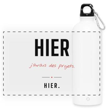 Hier, j'avais des projets – Typo rouge - Gourde panoramique avec mousqueton 750 ml - blanc - Devant