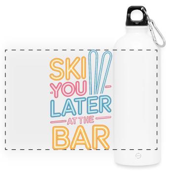 Ski You Later At The Bar Skiing Après Ski Bar - Panoramic Drinks Bottle with Carabiner 750 ml - white - Front