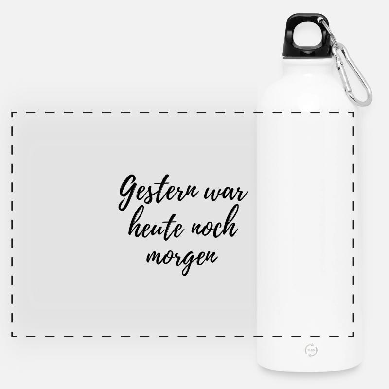 Yesterday was still tomorrow – Calligraphy Spruc - Panoramic Drinks Bottle with Carabiner 750 ml - white
