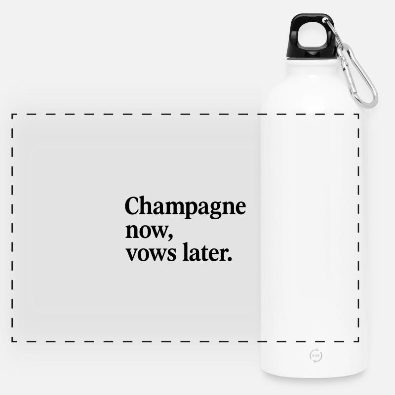 Champagn now, vows later. - Panorama Trinkflasche mit Karabiner 750 ml - Weiß