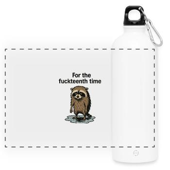 For the fuckteenth time – annoyed raccoon - Panoramic Drinks Bottle with Carabiner 750 ml - white - Front