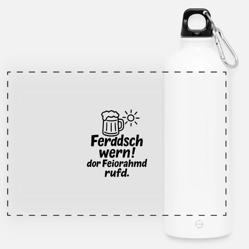 Ferdsch wern! dor Feiorahmd rufd - Panorama Trinkflasche mit Karabiner 750 ml - Weiß
