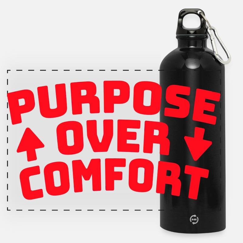 Purpose Over Comfort Motivation Mindset Growth - Panoramic Drinks Bottle with Carabiner 750 ml - black