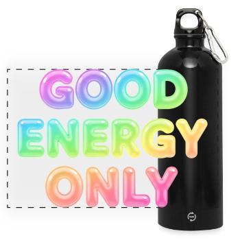 Good Energy Only – Positive Statement Typografie - Panorama Trinkflasche mit Karabiner 750 ml - Schwarz - Vorne