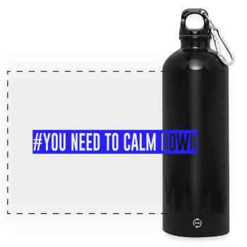 #You need to calm down - Blue! - Panorama Trinkflasche mit Karabiner 750 ml - Schwarz - Vorne