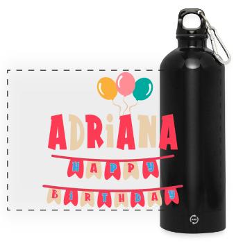 Adriana t-shirt happy birthday happy birthday - Panoramic Drinks Bottle with Carabiner 750 ml - black - Front