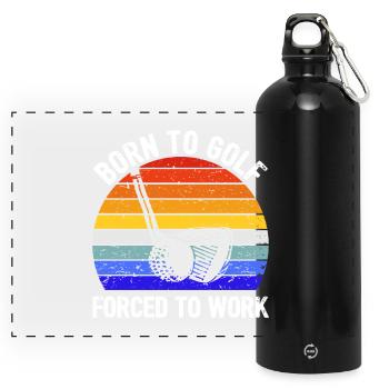 Golf - Zum Golfen geboren, zur Arbeit gezwungen I - Panorama Trinkflasche mit Karabiner 750 ml - Schwarz - Vorne
