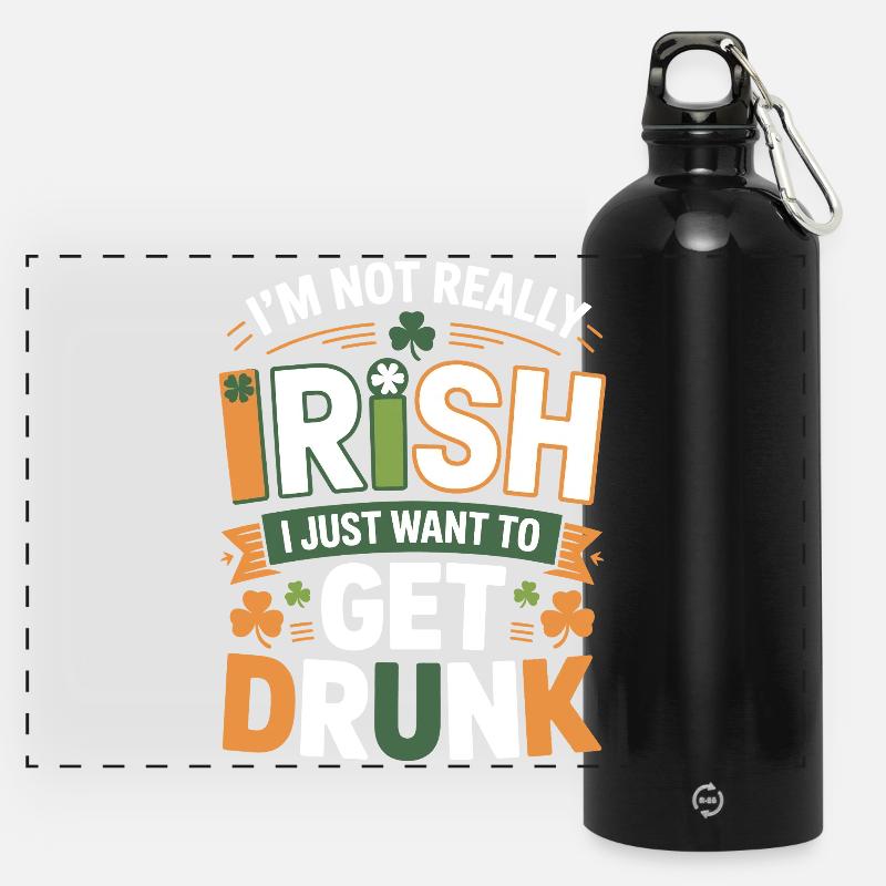 Not Really Irish Just Get Drunk - Panoramic Drinks Bottle with Carabiner 750 ml - black