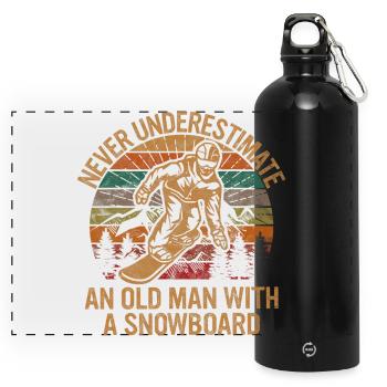 Unterschätze niemals einen alten Mann mit einem Snowboard - Panorama Trinkflasche mit Karabiner 750 ml - Schwarz - Vorne