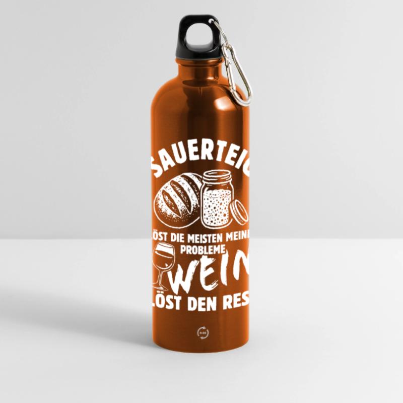 Sourdough Solves My Problems - Wine Saying Panoramic Drinks Bottle with Carabiner 750 ml