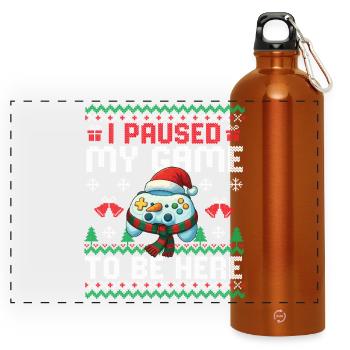 I Paused My Game To Be Here Gaming Christmas Gamer - Panoramic Drinks Bottle with Carabiner 750 ml - burnt orange - Front