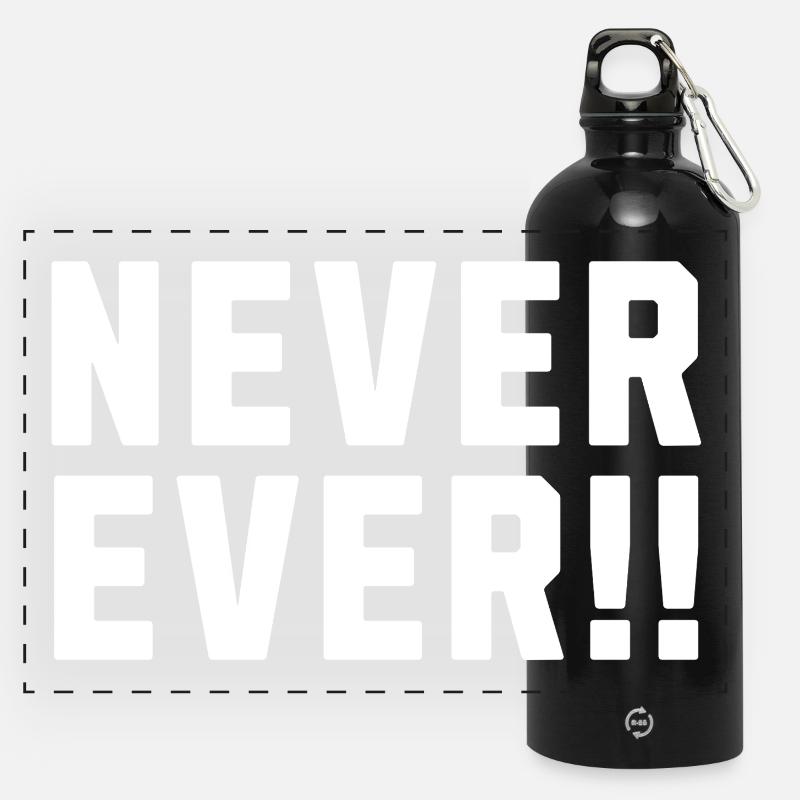 Never Ever !! - Panoramic Drinks Bottle with Carabiner 750 ml - black