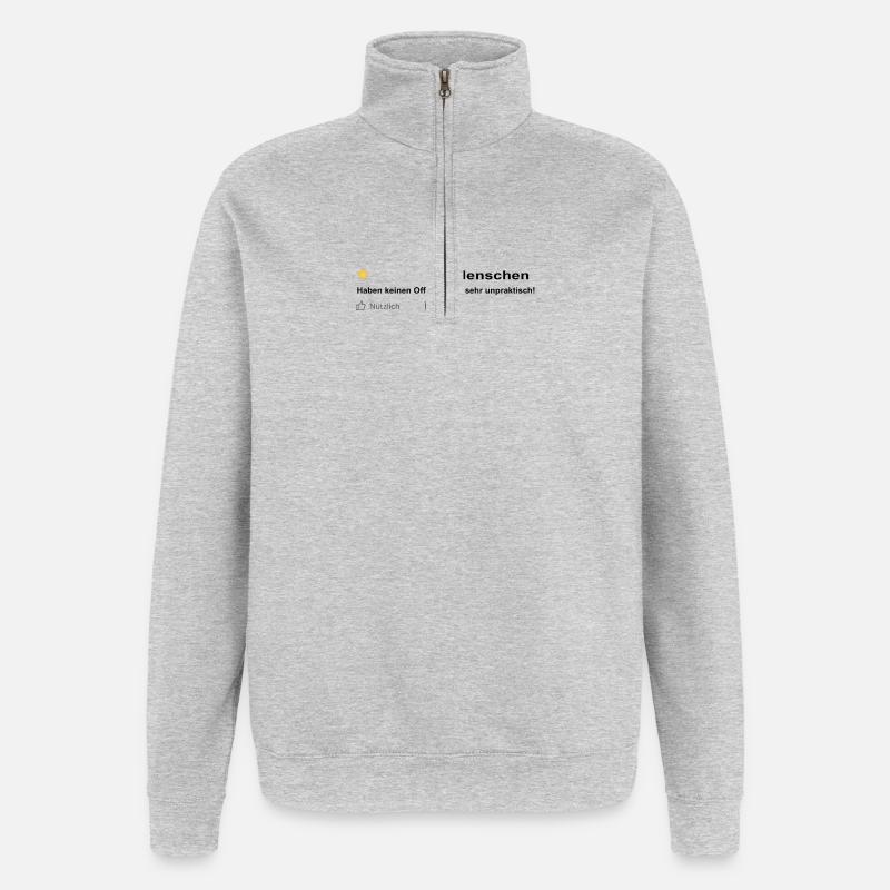 Menschen Bewertung - Leider kein Off Button! - Quarter-Zip-Sweatshirt - Grau meliert