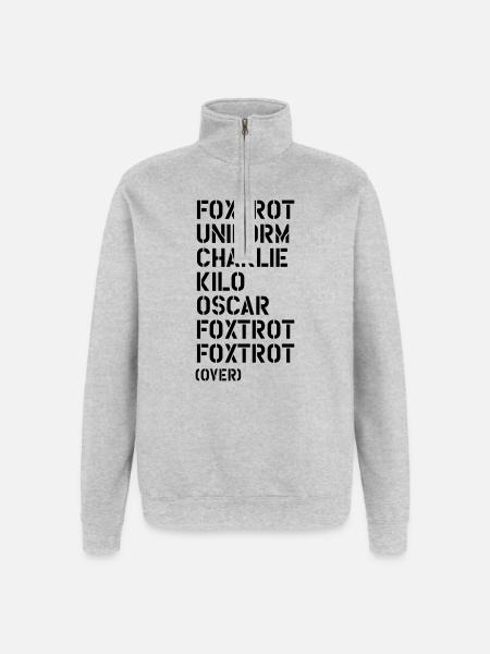 Foxtrot Uniform Charlie Kilo... FUCK OFF! - Quarter-Zip Sweatshirt - heather grey