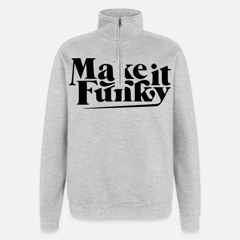 Rendez-le funky - Sweat à zip 1/4 - gris chiné