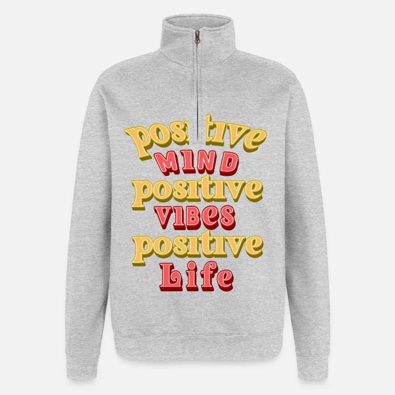 Positiver Geist, positive Stimmung - Quarter-Zip-Sweatshirt - Grau meliert
