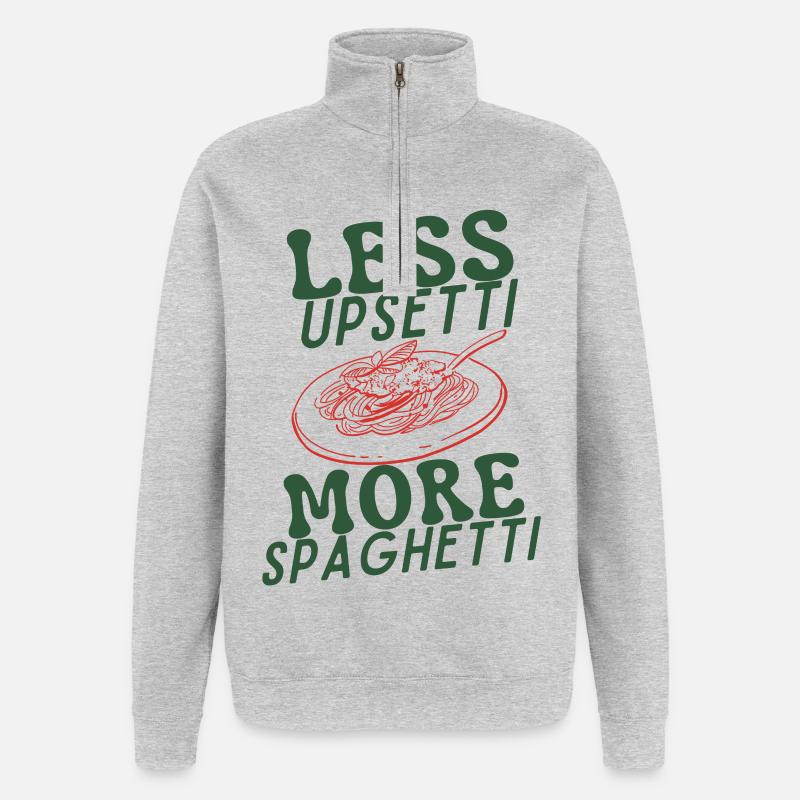 Moins d’Upsetti Plus de Spaghetti - Sweat à zip 1/4 - gris chiné