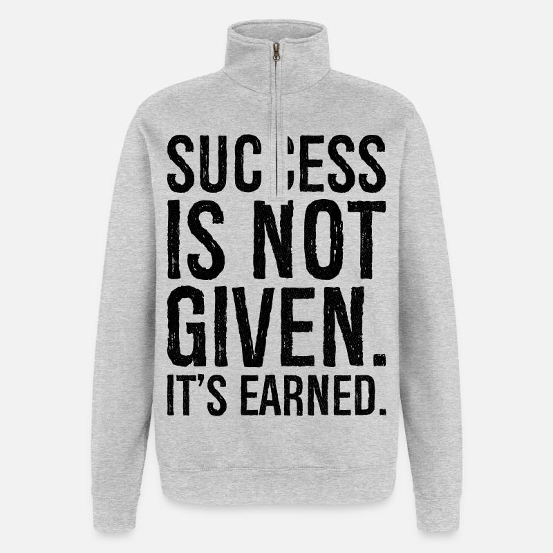 success is not given it's earned - Sweat à zip 1/4 - gris chiné