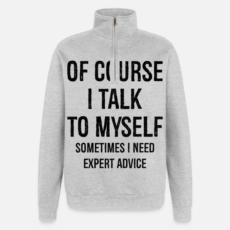 Natürlich rede ich mit mir selbst - Quarter-Zip-Sweatshirt - Grau meliert