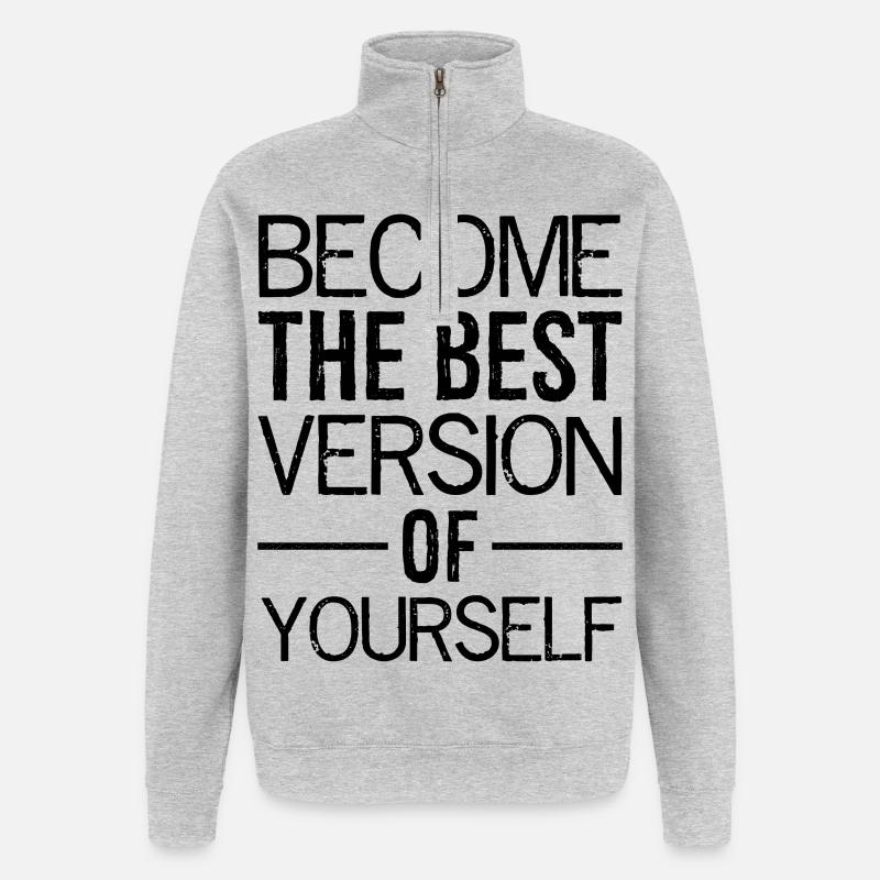 Devenez la meilleure version de vous-même - Sweat à zip 1/4 - gris chiné