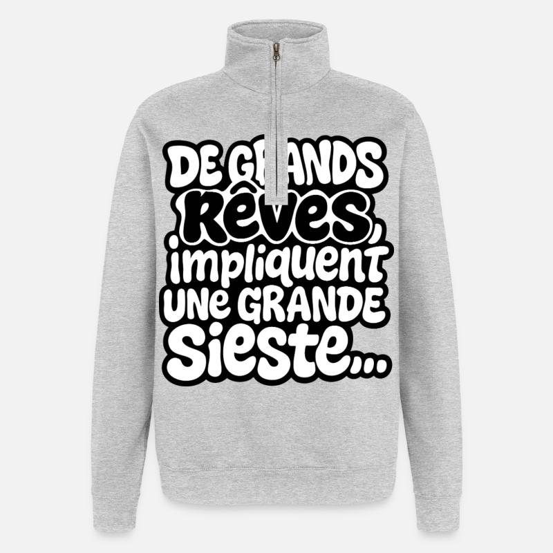 Große Träume beinhalten ein großes Nickerchen - Quarter-Zip-Sweatshirt - Grau meliert