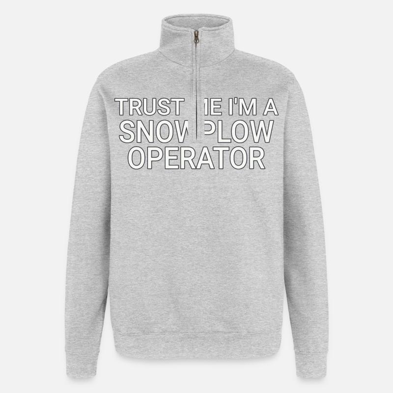 Snowplow Operator Trust Me Schneepflugfahrer - Quarter-Zip-Sweatshirt - Grau meliert