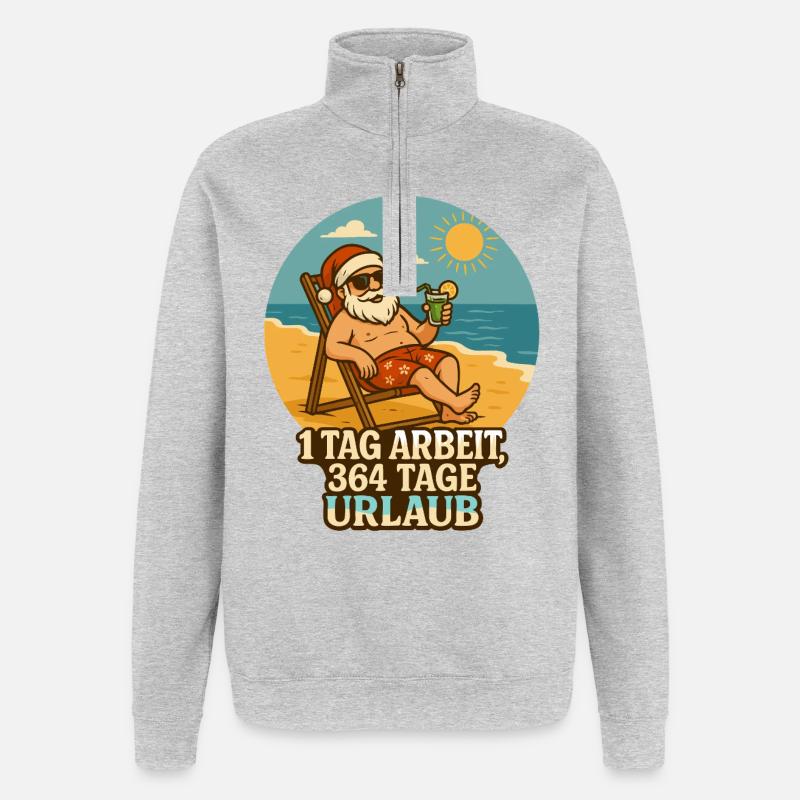 Emploi de rêve : 1 jour de travail, 364 jours de vacances - Sweat à zip 1/4 - gris chiné