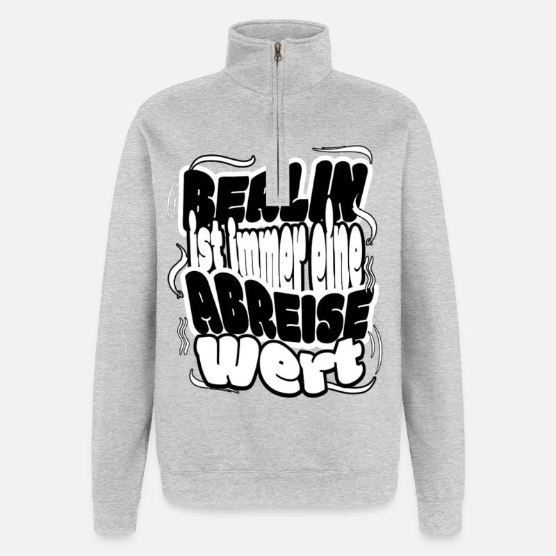 Berlin ist immer eine Ab-Reise wert - Quarter-Zip-Sweatshirt - Grau meliert