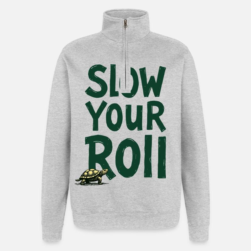 Slow Your Roll Schildkröte Spruch - Quarter-Zip-Sweatshirt - Grau meliert