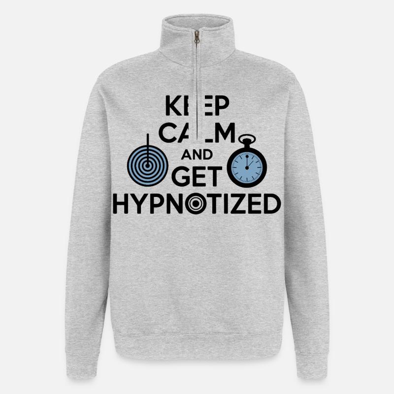 Hypnotist Keep Calm Get Hypnotized Professional  - Quarter-Zip Sweatshirt - heather grey