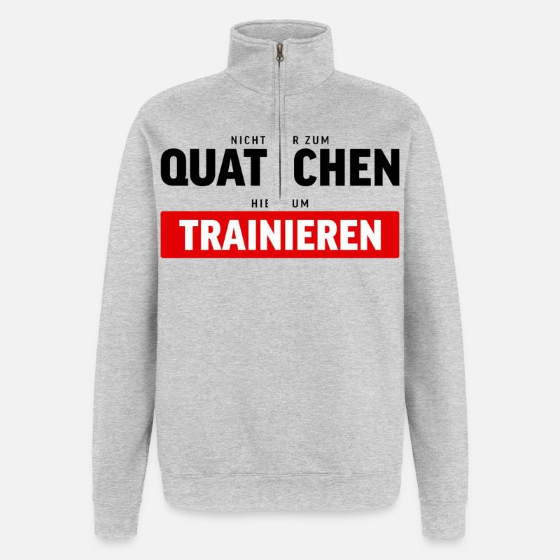 Don't talk, train – Gym saying - Quarter-Zip Sweatshirt - heather grey